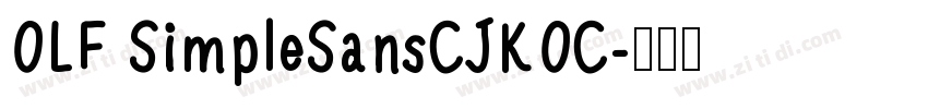 OLF SimpleSansCJKOC字体转换